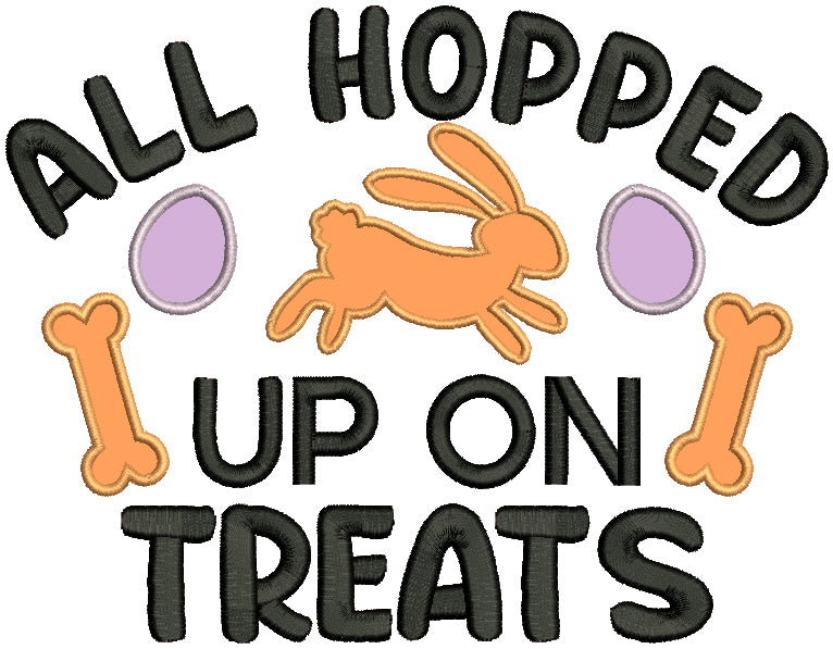All Hopped Up On Treats Easter Bunny And Dog Bones Applique Machine Embroidery Design Digitized Pattern