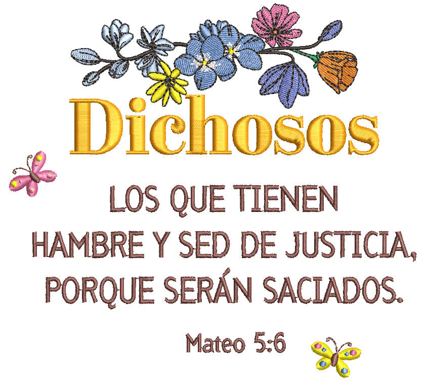 Dichosos los que tienen hambre y sed de justicia, porque serán saciados Mateo 5-6 Versículo de la Biblia Diseño de bordado a máquina