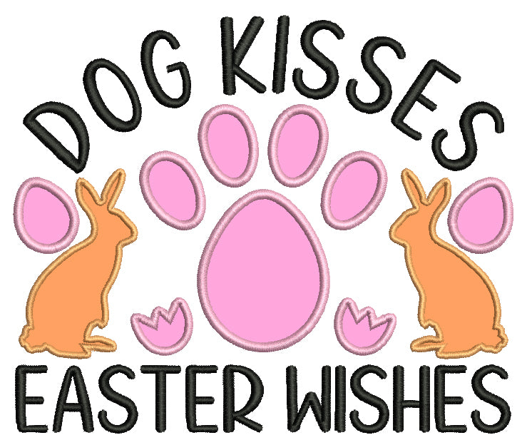 Dog Kisses Easter Wishes Two Bunnies Easter Applique Machine Embroidery Design Digitized Pattern
