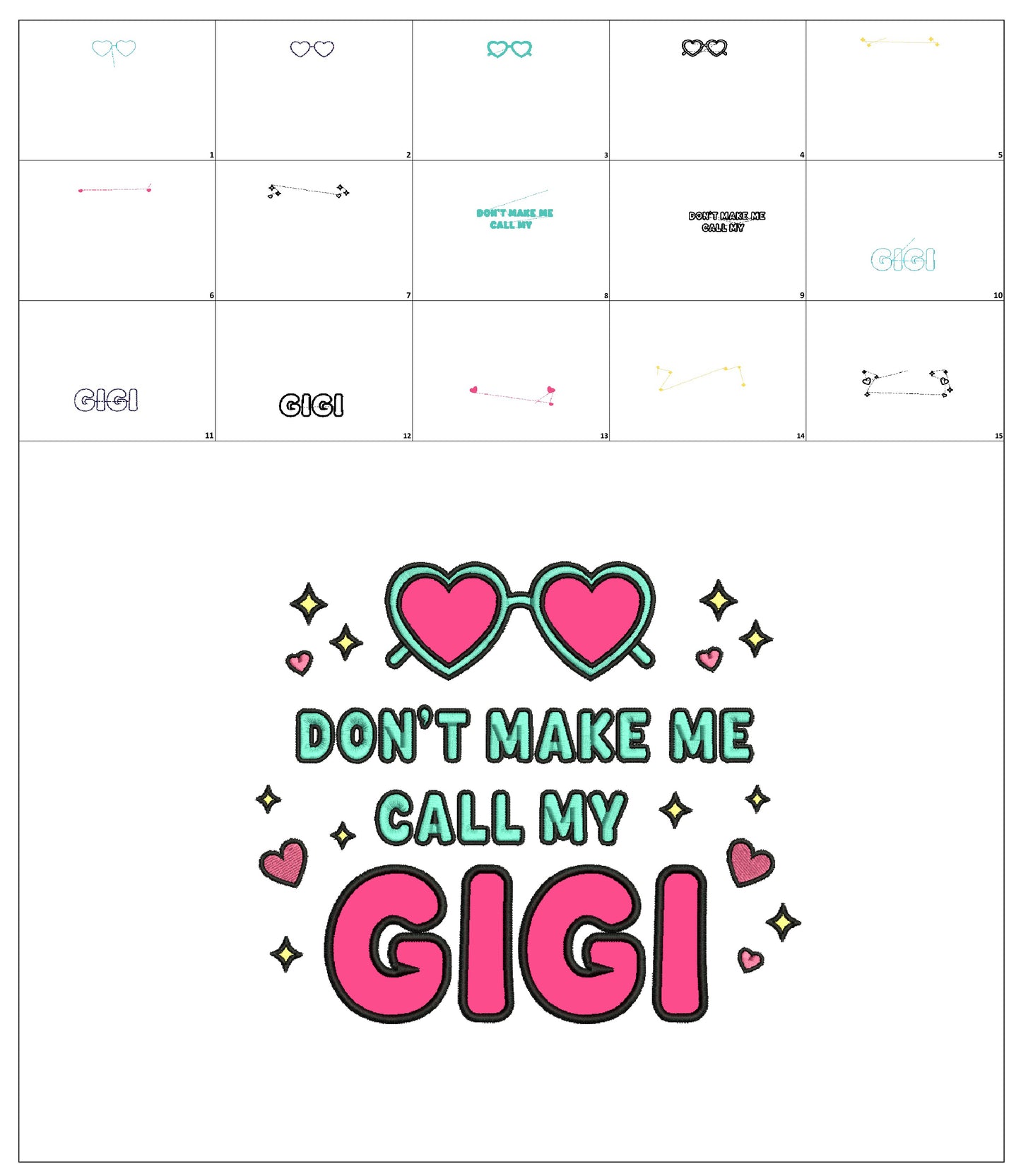 Don't Make Me Call My Gigi Heart-Shaped Sunglasses Applique Machine Embroidery Design Digitized Pattern