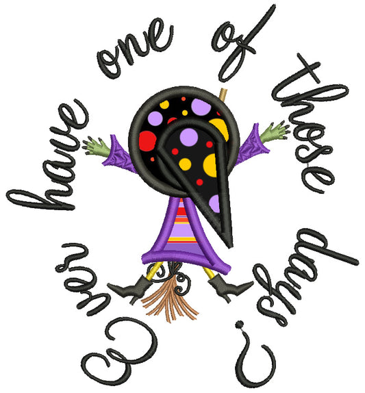 Ever Have One Of Those Days Witch Smaked Into a Tree Halloween Applique Machine Embroidery Design Digitized Pattern