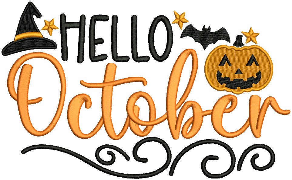 Hello October Pumpkin And Witch Hat Halloween Filled Machine Embroidery Design Digitized Pattern