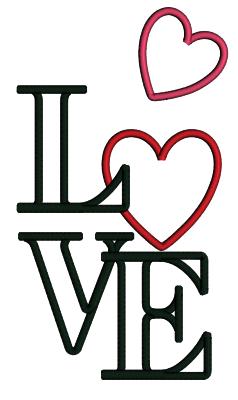 LOVE Big Letters And Two Hearts Valentine's Day Love Applique Machine Embroidery Design Digitized Pattern