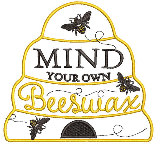 Mind Your Own Beeswax Bee Filled Machine Embroidery Design Digitized Pattern