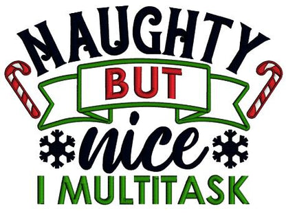 Naughty But Nice I Multitask Christmas Applique Machine Embroidery Design Digitized Pattern