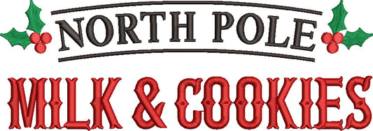 North Pole Milk & Cookies Christmas Filled Machine Embroidery Design Digitized Pattern
