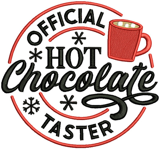 Official Hot Chocolate Tester Christmas Filled Machine Embroidery Design Digitized Pattern