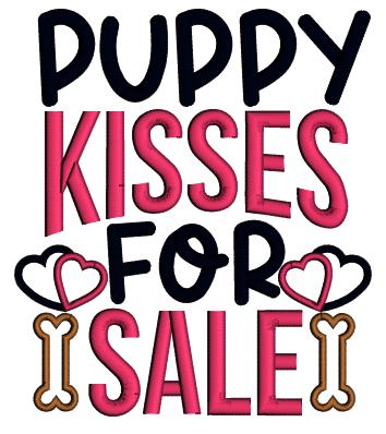 Puppy Kisses For Sale Dog Bones And Hearts Valentine's Day Love Applique Machine Embroidery Design Digitized Pattern