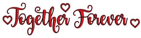Together Forever Hearts Valentine's Day Love Applique Machine Embroidery Design Digitized Pattern