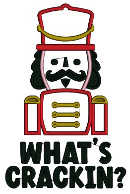 What's Crackin Nutcracker Christmas Applique Machine Embroidery Design Digitized Pattern