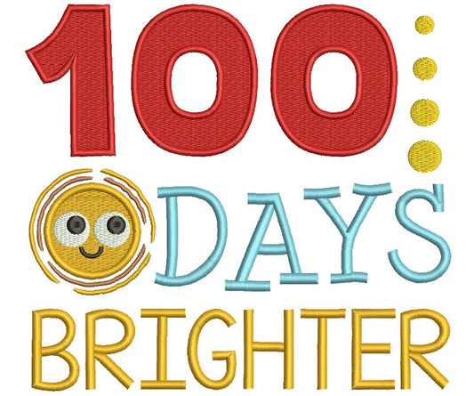100 Days Brighter School Filled Machine Embroidery Digitized Design Pattern