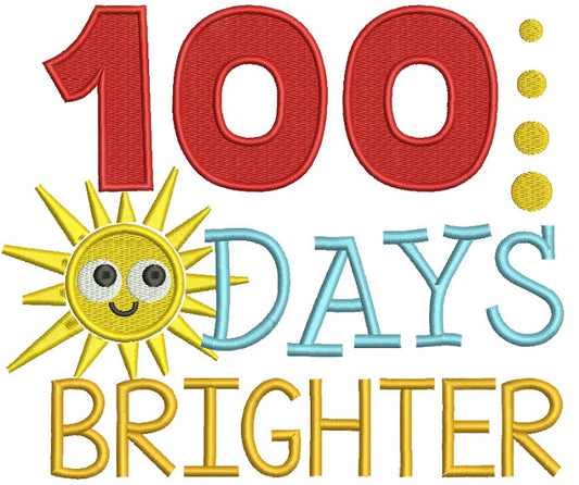 100 Days Brighter Sun School Filled Machine Embroidery Digitized Design Pattern
