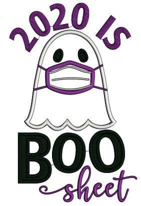 2020 Is Boo Sheet Ghost Halloween Applique Machine Embroidery Design Digitized Pattern