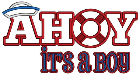 Ahoy It's a Boy Nautical Applique Machine Embroidery Design Digitized Pattern