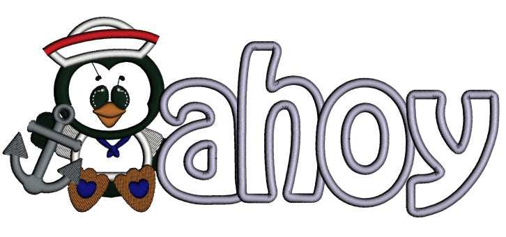 Ahoy Marine Anchor Penguin Applique Machine Embroidery Digitized Design Pattern
