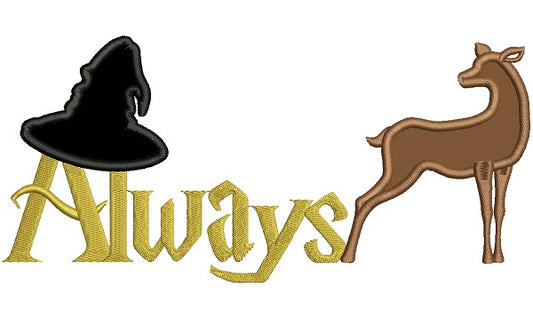 Always Sorting Hat and Patronus Looks Like Harry Potter Applique Machine Embroidery Design Digitized Pattern