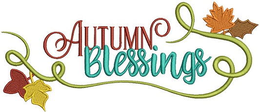 Autumn Blessings Fall Filled Machine Embroidery Design Digitized Pattern