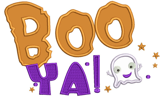 BOO YA Friendly Ghost Halloween Applique Machine Embroidery Design Digitized Pattern