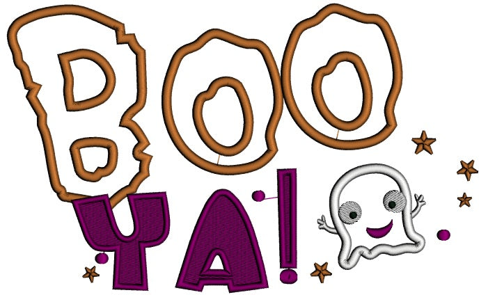 BOO YA Friendly Ghost Halloween Applique Machine Embroidery Design Digitized Pattern