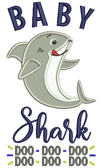 Baby Boy Shark Doo Doo Children Rhimes Applique Machine Embroidery Design Digitized Pattern