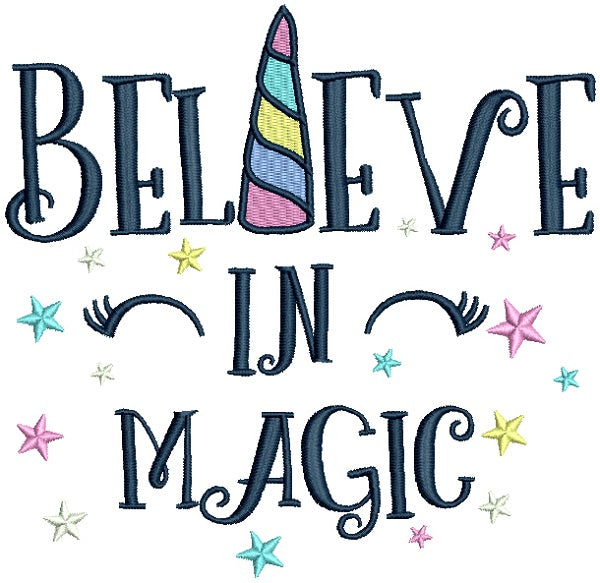 Believe In Magic Filled Machine Embroidery Design Digitized Pattern