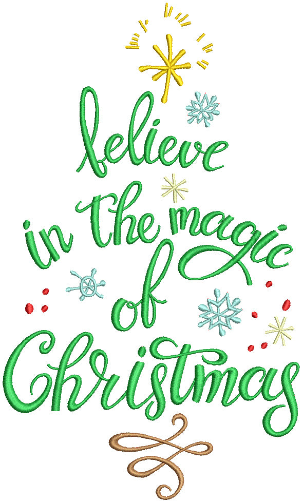 Believe In The Magic Of Christmas Filled Machine Embroidery Design Digitized Pattern