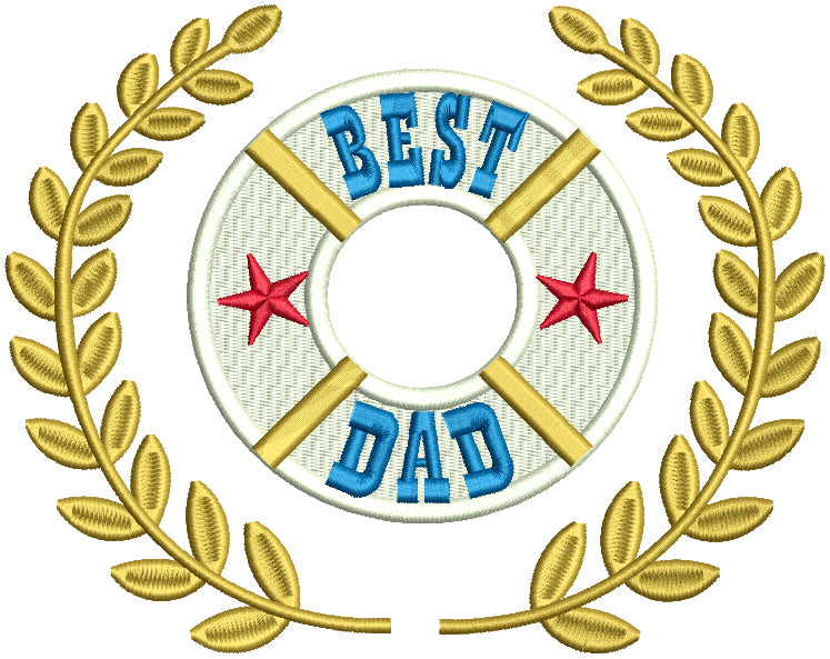 Best Dad With Stars Filled Machine Embroidery Design Digitized Pattern