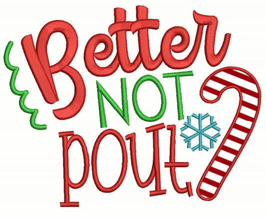 Better Not Pout Candy Cane Christmas Applique Machine Embroidery Design Digitized Pattern