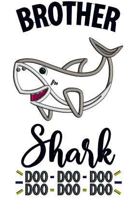 Brother Shark Doo Doo Children Rhimes Applique Machine Embroidery Design Digitized Pattern