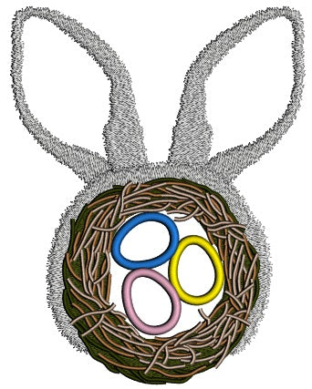 Bunny Ears Nest With Eggs Easter Applique Machine Embroidery Design Digitized Pattern