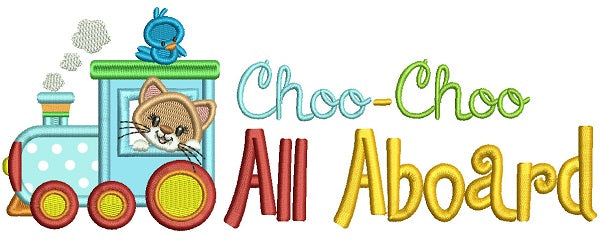 Choo-Choo All Aboard a Train Applique Machine Embroidery Design Digitized Pattern