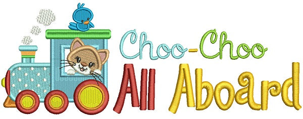 Choo-Choo All Aboard a Train Filled Machine Embroidery Design Digitized Pattern