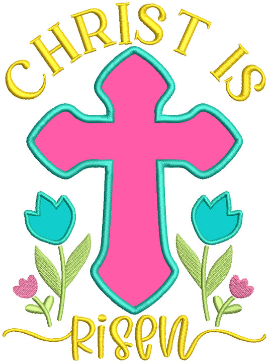 Christ Is Risen Cross And Flowers Easter Applique Machine Embroidery Design Digitized Pattern