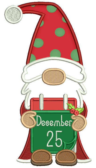 Christmas Gnome Holding December 25 Sign Applique Machine Embroidery Design Digitized Pattern