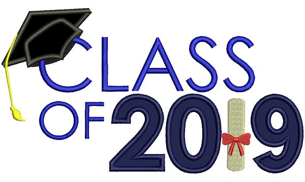 Class Of 2019 School Graduation Applique Machine Embroidery Design Digitized Pattern