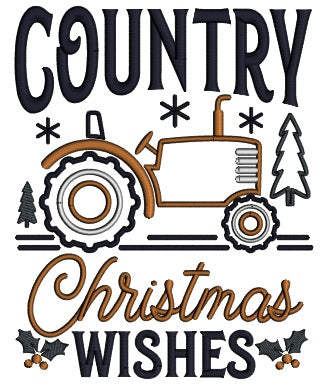 Country Christmas Wishes Tractor Applique Machine Embroidery Design Digitized Pattern