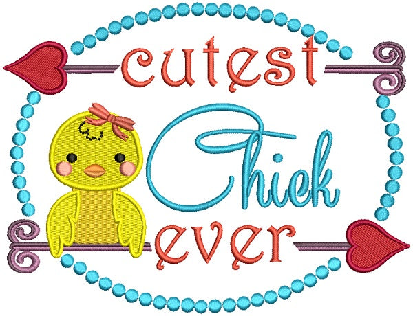 Cutest Chick Ever Easter Filled Machine Embroidery Design Digitized Pattern