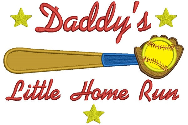 Daddy's Little Home Run Baseball Applique Machine Embroidery Design Digitized Pattern