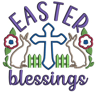 Easter Blessings Twon Bunnies And Cross Easter Applique Machine Embroidery Design Digitized Pattern