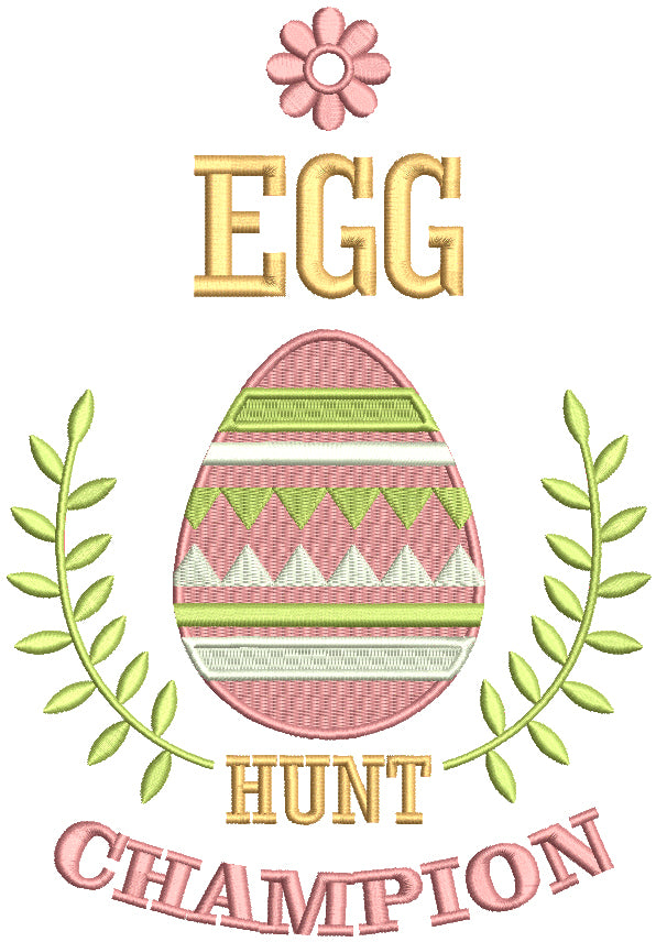Egg Hunt Champion With Flower Easter Egg Filled Machine Embroidery Design Digitized