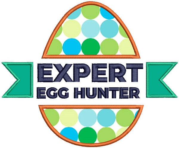 Expert Egg Hunter Easter Egg Applique Machine Embroidery Design Digitized