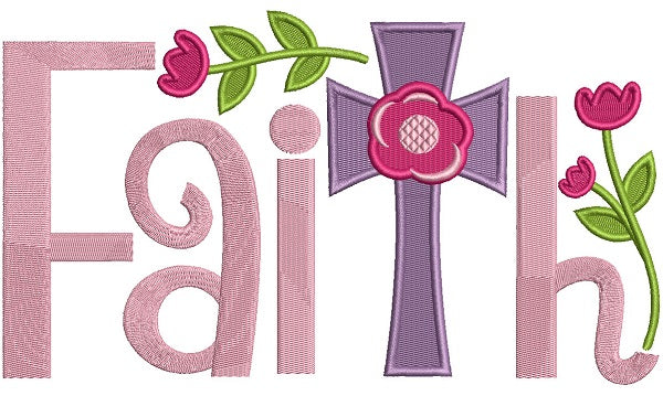 Faith Cross With Flowers Filled Machine Embroidery Design Digitized Pattern