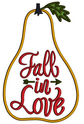 Fall In Love Gourd Fall Applique Machine Embroidery Design Digitized Pattern