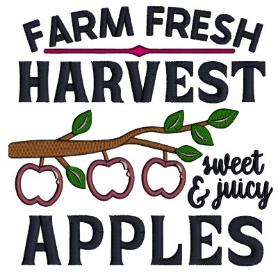 Farm Fresh Harvest And Sweet Juicy Apples Applique Machine Embroidery Design Digitized Pattern