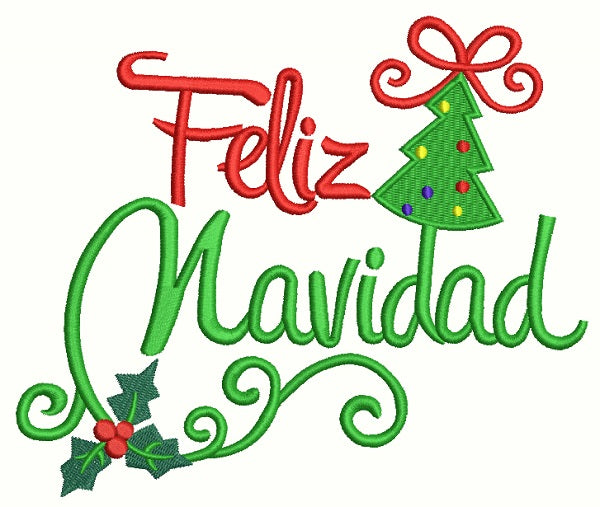 Feliz Navidah Christmas Filled Machine Embroidery Design Digitized Patter