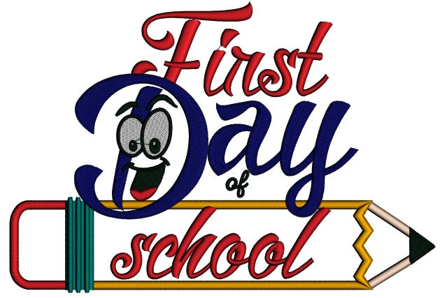 First Day Of School Pencil Applique Machine Embroidery Design Digitized Pattern