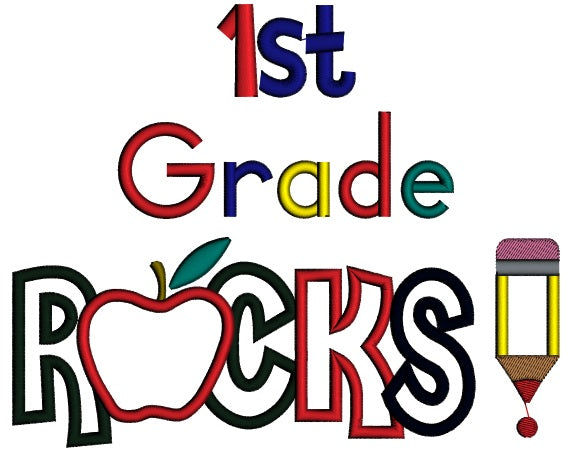 First Grade Rocks School Applique Machine Embroidery Design Digitized Pattern