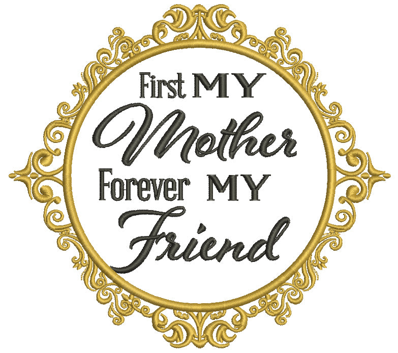 first my mother forever my friend poem