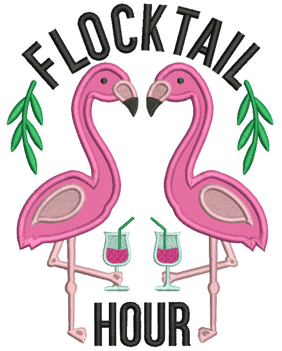 Flocktail Hour Two Flamingos Applique Machine Embroidery Design Digitized Pattern