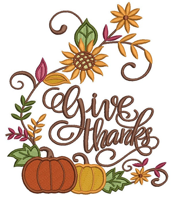 Give Thanks Pumpkin Script Letters Thanksgiving Filled Machine Embroidery Design Digitized Pattern